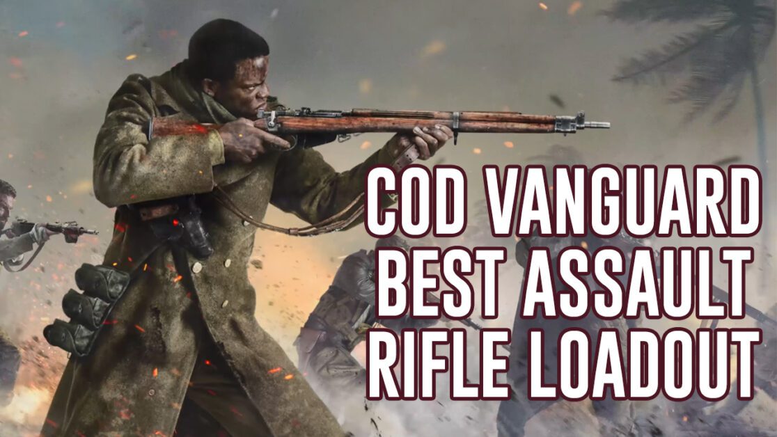 Best Call of Duty Vanguard Assault Rifle