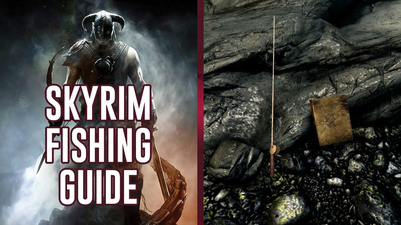 Skyrim Fishing Guide