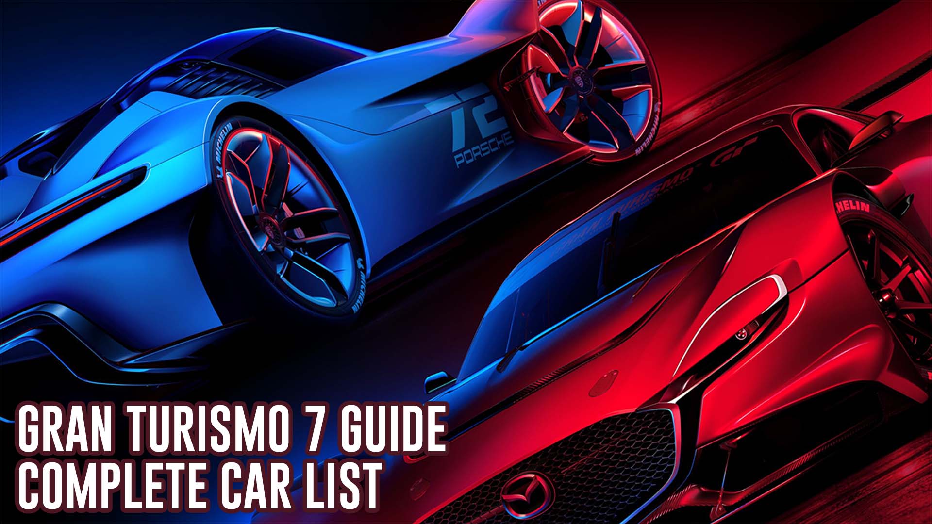 Gran Turismo 7 Complete Car List