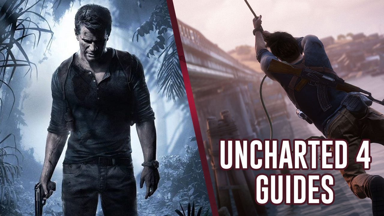 Uncharted 4 Guides